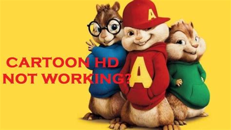 How to resolve the issue Cartoon HD not working with different solutions.
